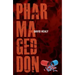 Pharmageddon