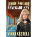 Laynie Portland, Renegade Spy
