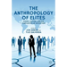 The Anthropology of Elites: Power, Culture, and the Complexities of Distinction
