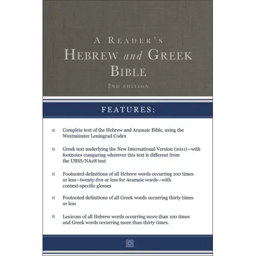 A Reader's Hebrew and Greek Bible: Second Edition