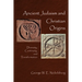 Ancient Judaism and Christian Origins: Diversity, Continuity, and Transformation