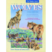 The Wonder of Wolves: A Story & Activities