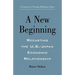 A New Beginning: Recasting the U.S.-Japan Economic Relationship