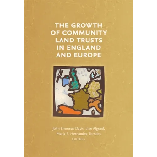 The Growth of Community Land Trusts in England and Europe