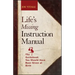 Life's Missing Instruction Manual: The Guidebook You Should Have Been Given at Birth