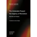 The Intolerable Present, the Urgency of Revolution: Minorities and Classes