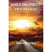 Bible Prophecy, True or False