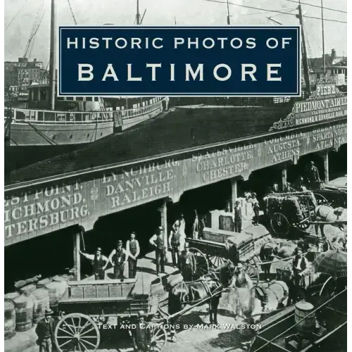 Historic Photos of Baltimore