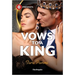 Vows to a King