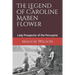The Legend of Caroline Maben Flower: Lady Prospector of the Porcupine