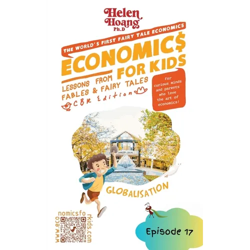 Economics for Kids: Globalisation - Lessons from Fables and Fairy Tales
