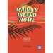 Maiva's Island Home