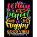 Good Vibes: Positive Affirmations Coloring books: Inspiration, Motivation and Good Vibes quotes to Color Good fo All ages