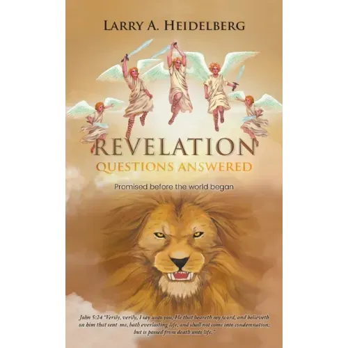 Revelation Questions Answered: Promised Before the World Began