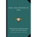 Man and Mystery in Asia