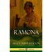 Ramona (Classics of California and America Historical Fiction) (Hardcover)