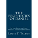 The Prophecies of Daniel: In the Light of Past, Present and Future Events
