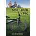 Fate Lends a Leg