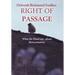 Right of Passage: What the Dead say about Reincarnation