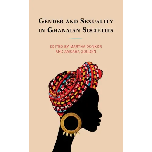 Gender and Sexuality in Ghanaian Societies