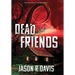 Dead Friends