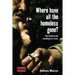 Where Have All the Homeless Gone?: The Making and Unmaking of a Crisis