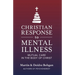 Christian Response to Mental Illness: Mutual Care in the Body of Christ