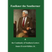 Faulkner the Southerner and the Continuity of Southern Letters