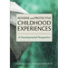 Adverse and Protective Childhood Experiences: A Developmental Perspective