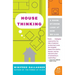 House Thinking: A Room-By-Room Look at How We Live