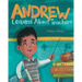 Andrew Learns about Teachers