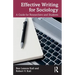 Effective Writing for Sociology: A Guide for Researchers and Students