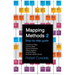 Mapping Methods 2: Step-by-step guide Experience Maps Journey Maps Service Blueprints Affinity Diagrams Empathy Maps Business Model Canva