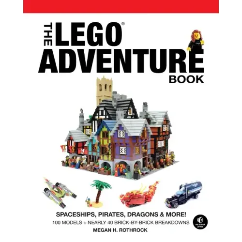 The Lego Adventure Book, Vol. 2: Spaceships, Pirates, Dragons & More!