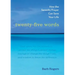Twenty-Five Words: How the Serenity Prayer Can Save Your Life