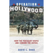 Operation Hollywood: How the Pentagon Shapes and Censors the Movies