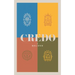 Credo: I Believe