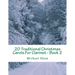 20 Traditional Christmas Carols For Clarinet - Book 2: Easy Key Series For Beginners