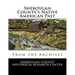Sheboygan County's Native American Past: From the Archives