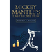 Mickey Mantle's Last Home Run