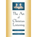 The Art of Christian Listening