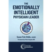 The Emotionally Intelligent Physician Leader