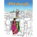 Pittsburgh: A Coloring Book