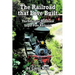 The Railroad that Love Built: The Yosemite Mountain Sugar Pine Railroad