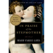 In Praise of the Stepmother