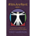 #WeAreRent Book 1: Capitalism, Cannibalism and why we must outlaw Free Riding