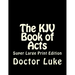 The KJV Book of Acts: Super Large Print Edition