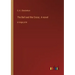 The Ball and the Cross; A novel: in large print
