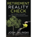 Retirement Reality Check: How to Spend Your Money and Still Leave an Amazing Legacy