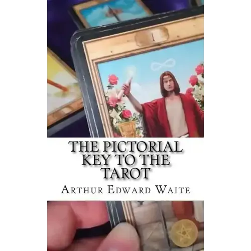 The Pictorial Key To The Tarot